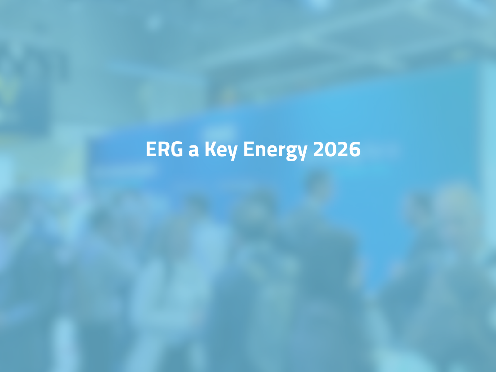 ERG a Key Energy 2026